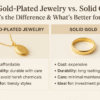 gold-plated vs solid gold